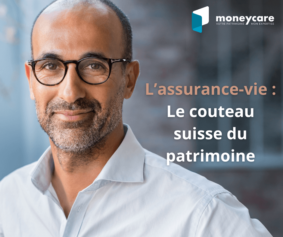 L'assurance-vie : Le couteau suisse de la gestion de patrimoine